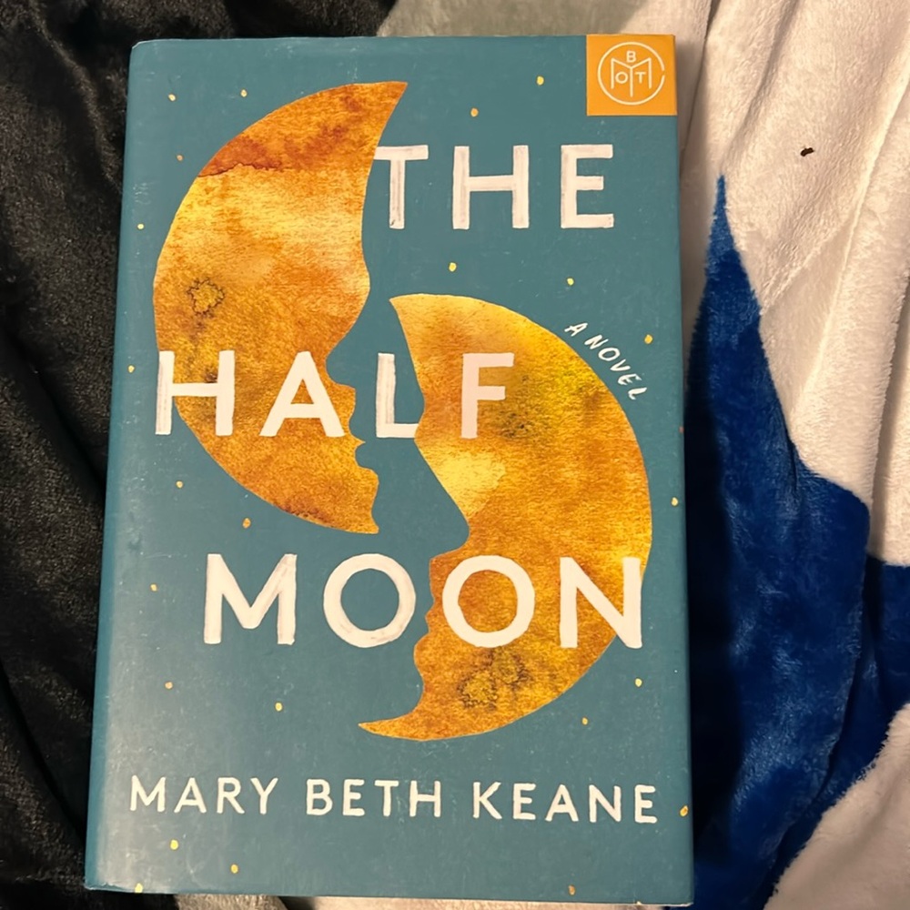 The Half Moon by Mary Beth Keane
